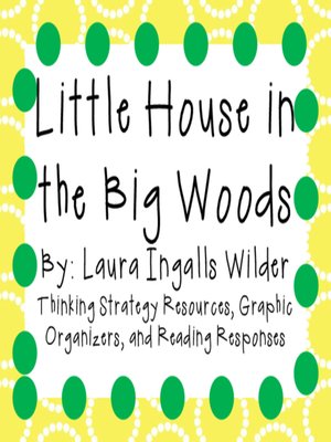 cover image of Little House in the Big Woods by Laura Ingalls Wilder